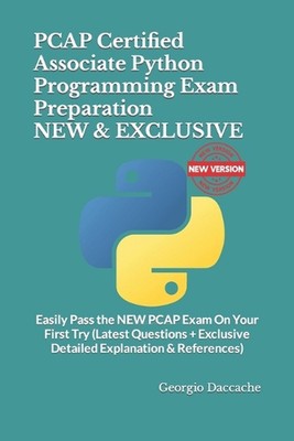 PCAP Certified Associate Python Programming Exam Preparation - NEW & EXCLUSIVE: 