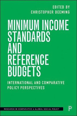 Minimum Income Standards and Reference Budgets: International and Comparative Po