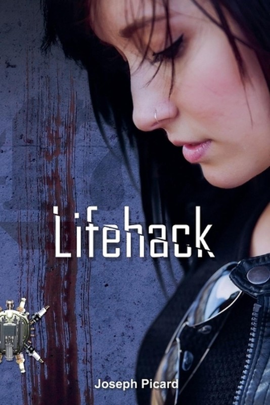 Lifehack by Joseph Picard Paperback Book
