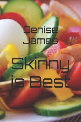 Skinny is Best by Denise James (English) Paperback Book