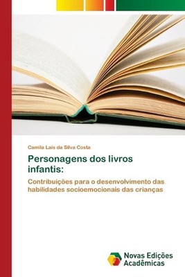Personagens dos livros infantis by Camila La?s Da Silva Costa (Portuguese) Paper
