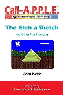 The Etch-a-Sketch and Other Fun Programs by Brian Wiser Paperback Book