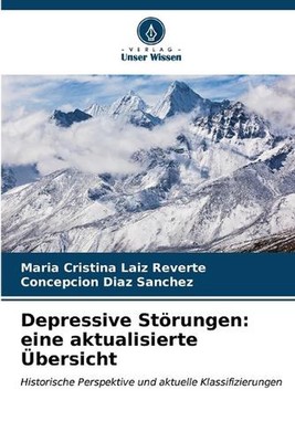 Depressive Strungen: eine aktualisierte ?bersicht by Mar?a Cristina Laiz Reverte