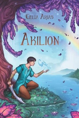 Akilion: Novela de fantas?a juvenil young adult by Libertad Delgado Paperback Bo