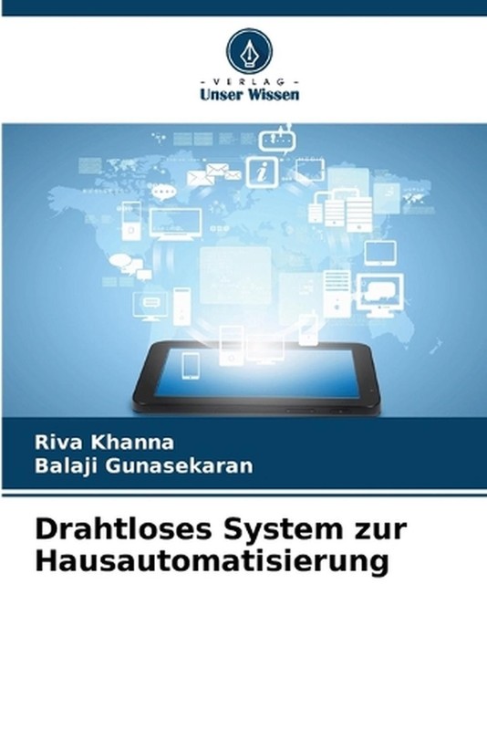 Drahtloses System zur Hausautomatisierung by Riva Khanna Paperback Book