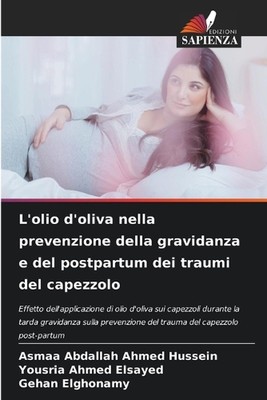 L'olio d'oliva nella prevenzione della gravidanza e del postpartum dei traumi de
