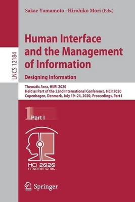 Human Interface and the Management of Information. Designing Information: Themat