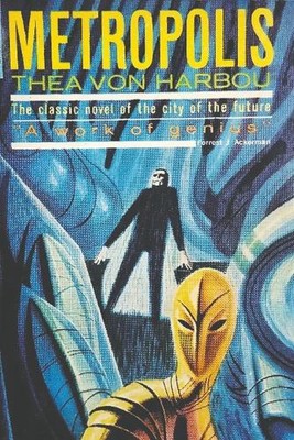 Metropolis by Thea Von Harbou (English) Paperback Book