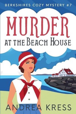 Murder at the Beach House by Andrea Kress Paperback Book