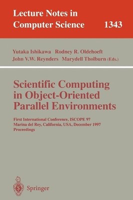 Scientific Computing in Object-Oriented Parallel Environments: First Internation