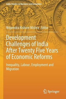 Development Challenges of India After Twenty Five Years of Economic Reforms: Ine