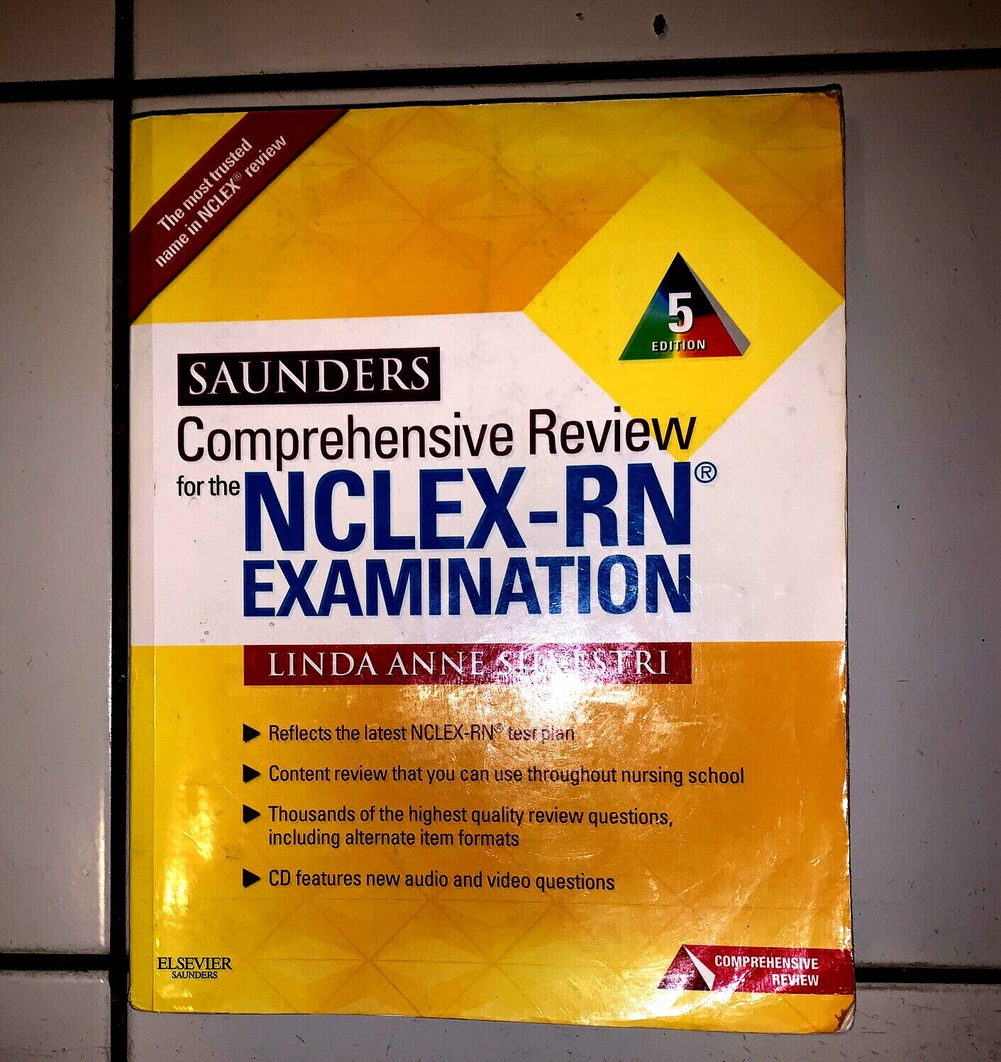 SAUNDERS COMPREHENSIVE REVIEW FOR THE NCLEX-RN EXAM