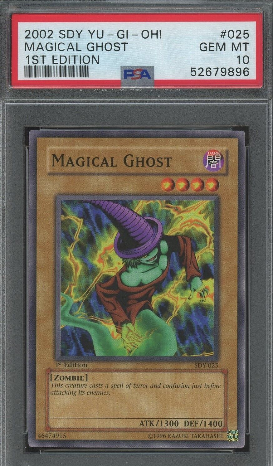 Yugioh 1st Edition Magical Ghost SDY-025 Grade PSA 10 GEM Yugioh 1st Edition Magical Ghost SDY-025 Grade PSA 10 GEM