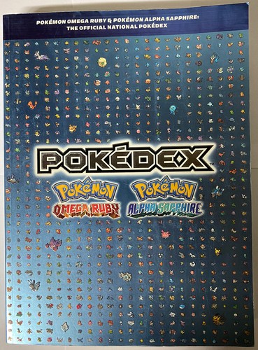 Pokémon Omega Ruby and Pokémon Alpha Sapphire : The Official 