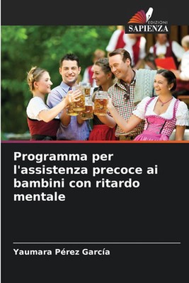 Programma per l'assistenza precoce ai bambini con ritardo mentale by Yaumara P?r
