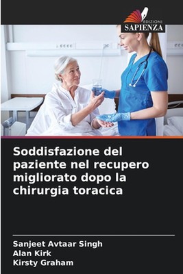 Soddisfazione del paziente nel recupero migliorato dopo la chirurgia toracica by