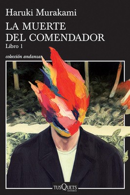 La Muerte del Comendador Libro 1 / Killing Commendatore Book 1 by Haruki Murakam