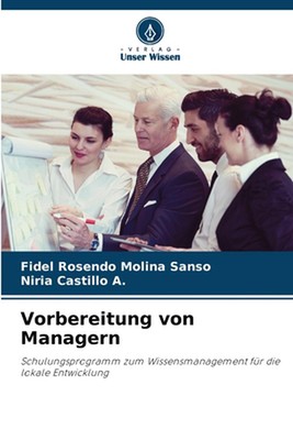 Vorbereitung von Managern by Fidel Rosendo Molina Sanso Paperback Book