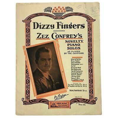 Dizzy Fingers Zez Confrey's Novelty Piano Solos Sheet Music Mills Music Inc 1923