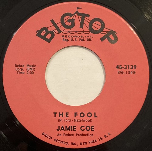 Jamie Coe – The Fool / I've Got That Feeling Again – Bigtop