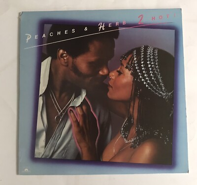 Peaches & Herb   2 Hot! - Vinyl, LP, Album, PRC, Compton Pressing, 1978 Vinyl