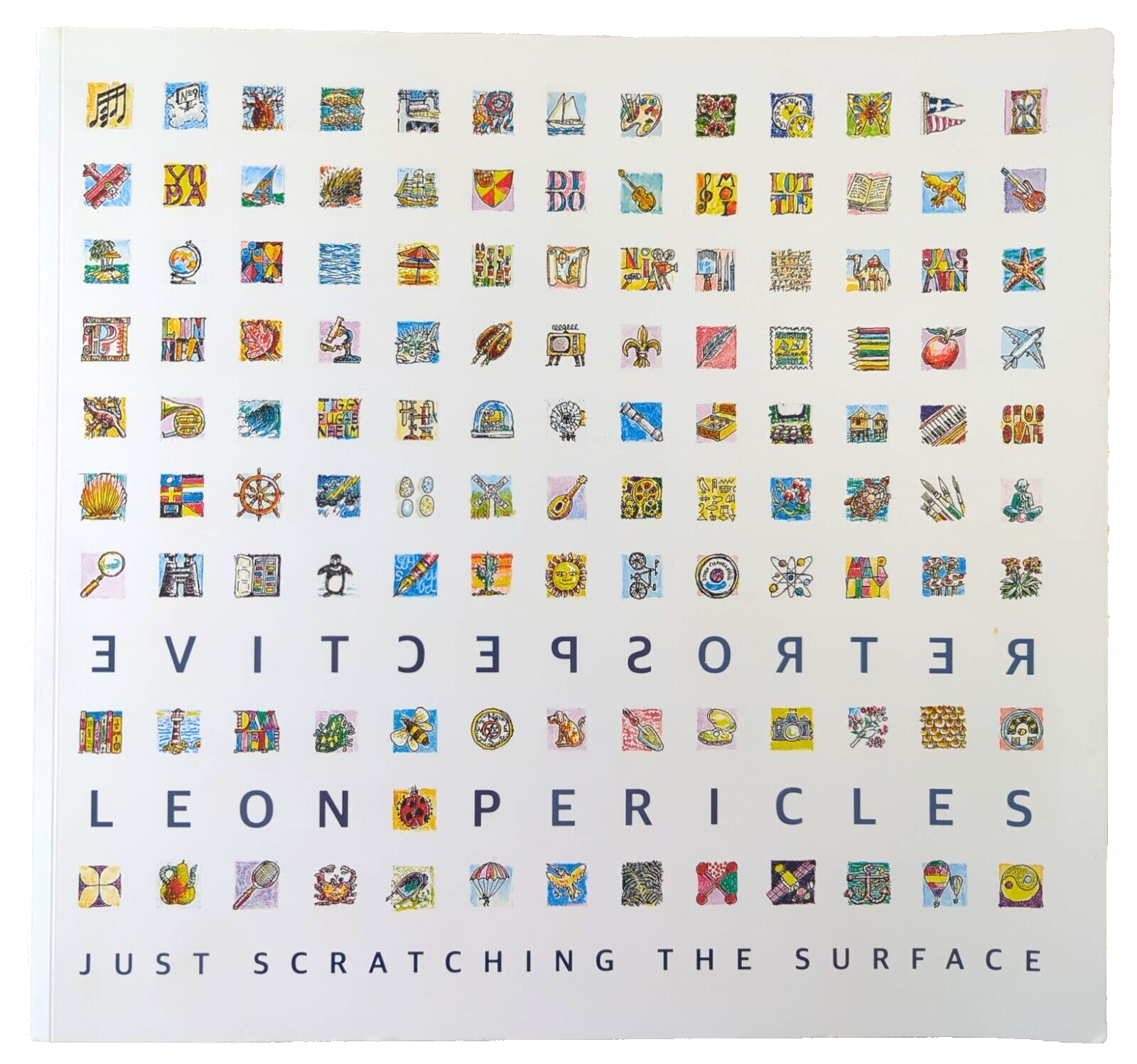 50 Year Retrospective Just Scratching The Surface by Leon Pericles