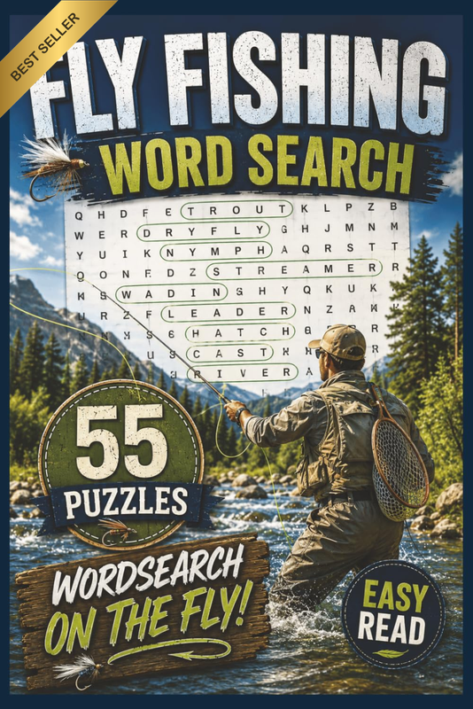 FLYFISHING WORD SEARCH PUZZLE BOOK: Fun Wordsearch Puzzles for Fly Fisherman, Ou
