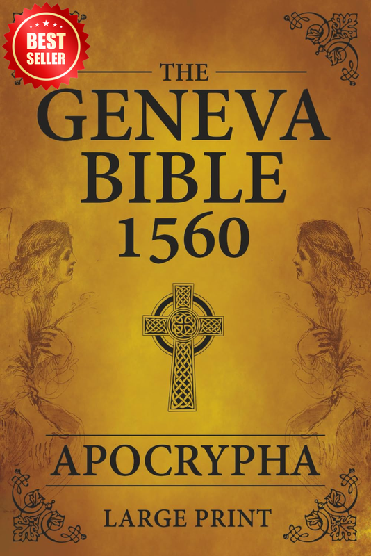 Geneva Bible 1560 Apocrypha Large Print Complete Collection Lost Books PAPERBACK