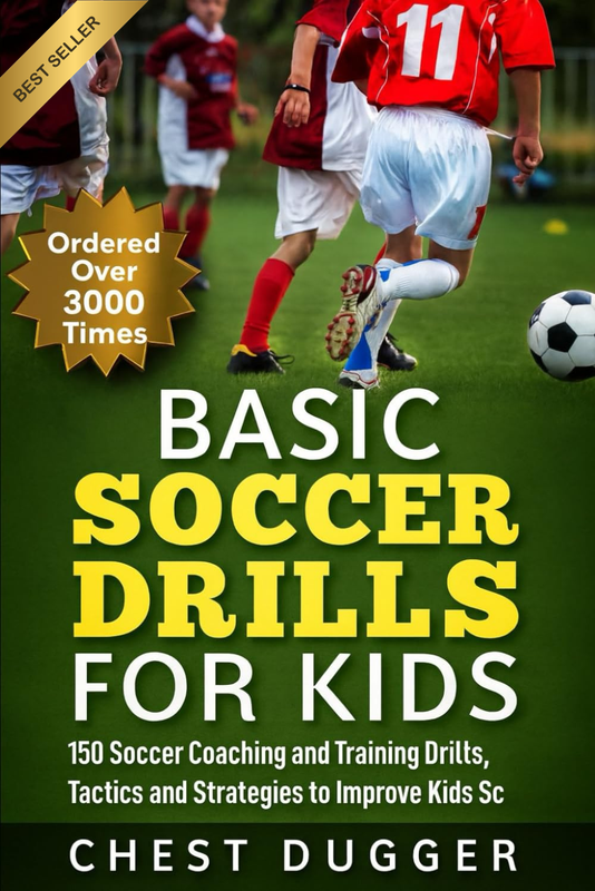 Basic Soccer Drills for Kids: 150 Soccer Coaching and Training Drills, Tactics a