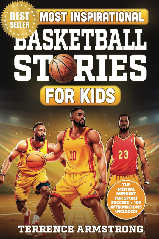 The Most Inspirational Basketball Stories for Kids: 15 Amazing & Inspiring True