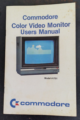 1983 Commodore 1701 color video monitor Users Guide Instruction Manual (VG)