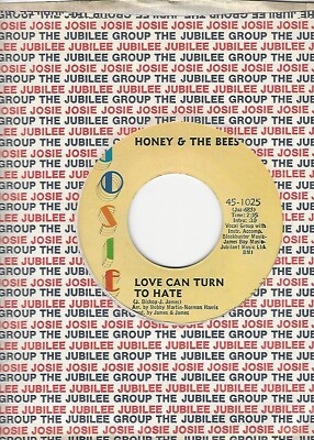 HONEY & THE BEES- ''LOVE CAN TURN TO HATE''/''COME GET IT''- JOSIE 1025