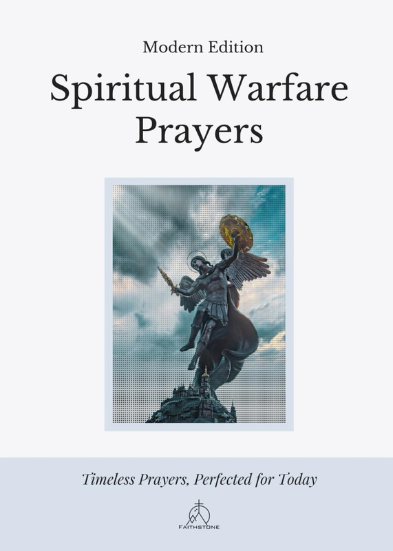 Spiritual Warfare Prayers: Modern Edition - Overcome Anxiety, Loneliness, Temptation, Anger, and Spiritual Attacks with God’S Word