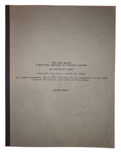 1 of 20, SIGNED, GERALD DEL CAMPO, NEW AEON MAGICK, ALEISTER CROWLEY, OCCULT 1 of 20, SIGNED, GERALD DEL CAMPO, NEW AEON MAGICK, ALEISTER CROWLEY, OCCULT