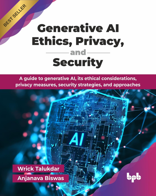 Generative AI Ethics, Privacy, and Security: a Guide to Generative AI, Its Ethic