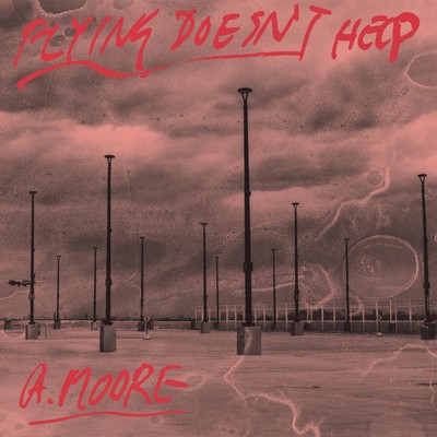 Anthony Moore Flying Doesn't Help NEW Vinyl 