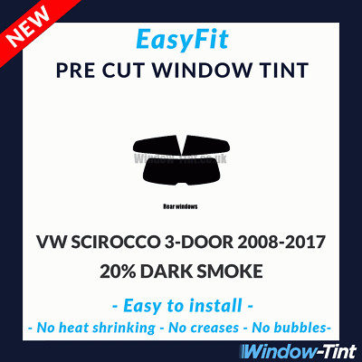 EasyFit Static Pre Cut Tint For VW Scirocco 3-door 2008-17 - 20% Dark Rear