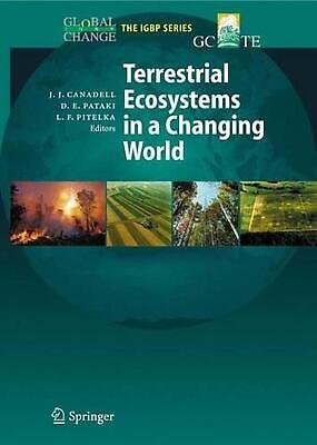 Terrestrial Ecosystems in a Changing World by Josep G. Canadell (English) Hardco