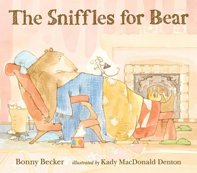 The Sniffles for Bear (Bear and Mouse)