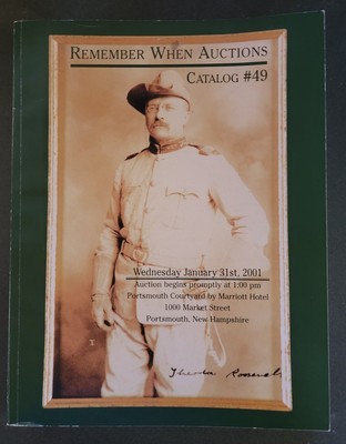 Remember When Auctions Catalog #49 Theodore Roosevelt Cover January 31, 2001