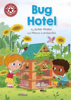 Reading Champion: Bug Hotel: Independent Reading Red 2 by Jackie Walter (English