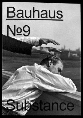 Bauhaus No. 9: Substance by Stiftung Bauhaus Dessau (English) Paperback Book