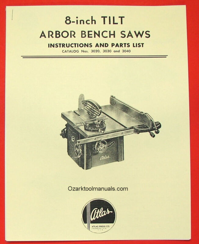 Atlas 8" Tilt Arbor Bench Saw 3020, 3030, 3040 Instruction & Parts Manual 0029