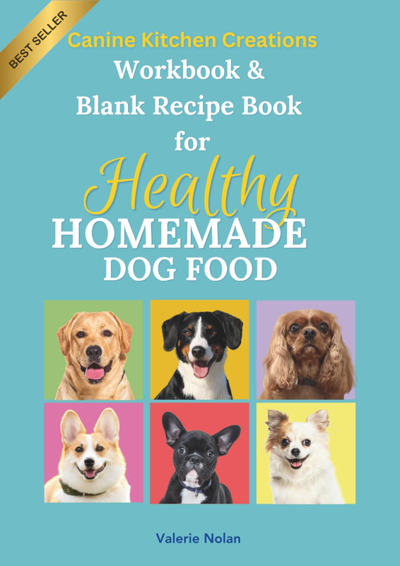 Workbook & Blank Recipe Book for Homemade Healthy Dog Food (Canine Kitchen Creat