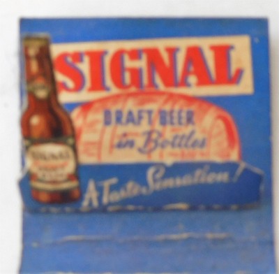 1940's MATCH BOOK COVER- SIGNAL BEER -ORLANDO-ATLANTA-NORFORK-CHATTANOOGA ect.