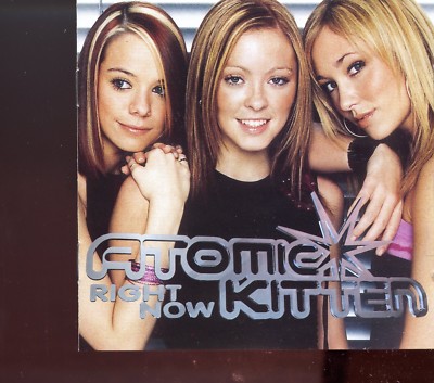 Atomic Kitten / Right Now