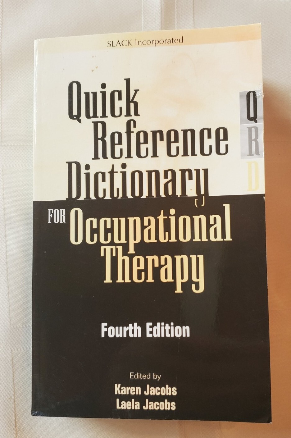 Quick Reference Dictionary for Occupational Therapy Fourth