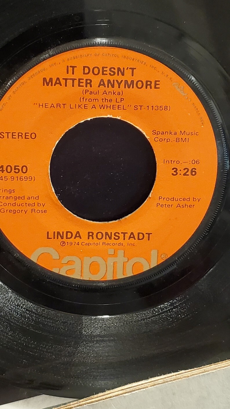 LINDA RONSTADT  7" 45 RPM "When Will I Be Loved" "It Doesn't Matter Any More" G+
