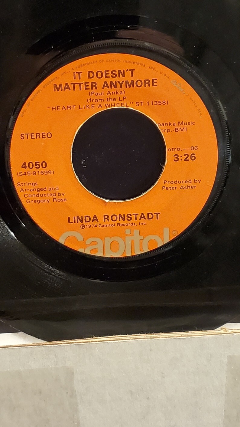 LINDA RONSTADT  7" 45 RPM "When Will I Be Loved" "It Doesn't Matter Any More" G+