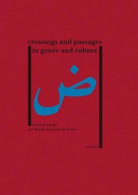 Crossings and Passages in Genre and Culture by Friederike Pannewick (English) Ha
